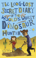 The_Long-Lost_Secret_Diary_of_the_World_s_Worst_Dinosaur_Hunter