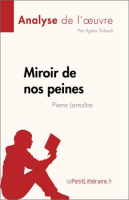 Miroir_de_nos_peines_de_Pierre_Lemaitre__Analyse_de_l___uvre_