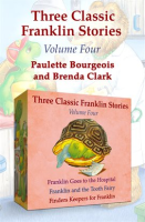 Three_Classic_Franklin_Stories__Volume_Four