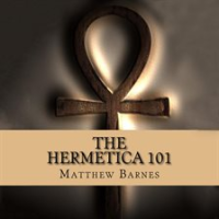 The_Hermetica_101