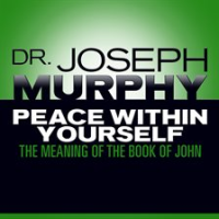 Peace_Within_Yourself__The_Meaning_of_the_Book_of_John