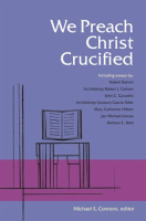 We_Preach_Christ_Crucified