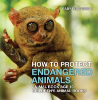 How_To_Protect_Endangered_Animals