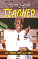 What_I_Have_Learned_From_Being_a_Teacher