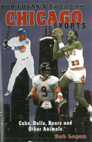 Bob_Logan_s_Tales_from_Chicago_Sports