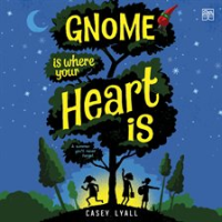 Gnome_Is_Where_Your_Heart_Is
