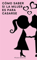 C__mo_Saber_si_la_Mujer_es_para_Casarse