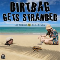 Dirtbag_Gets_Stranded
