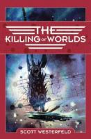 The_killing_of_worlds