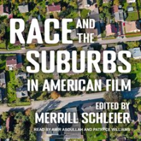 Race_and_the_Suburbs_in_American_Film
