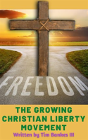 The_Growing_Christian_Liberty_Movement