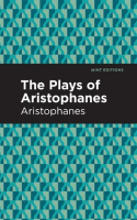 The_Plays_of_Aristophanes