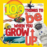 100_things_to_be_when_you_grow_up