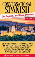 Conversational_Spanish_for_Beginners_and_Travel_Dialogues__Volume_IV