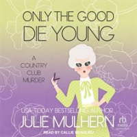 Only_the_Good_Die_Young