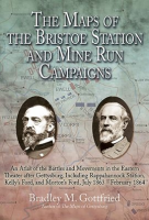 The_Maps_of_the_Bristoe_Station_and_Mine_Run_Campaigns
