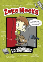 Zeke_Meeks_vs_the_Super_Stressful_Talent_Show