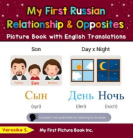 My_First_Russian_Relationships___Opposites_Picture_Book_With_English_Translations