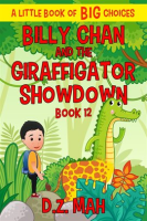 Billy_Chan_and_the_Giraffigator_Showdown__A_Little_Book_of_BIG_Choices