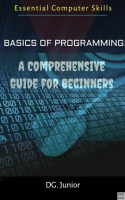 Basics_of_Programming__A_Comprehensive_Guide_for_Beginners