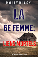 La_6e_Femme__Liens_Mortels