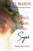 Don_t_Want_No_Sugar