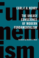 The_Uneasy_Conscience_of_Modern_Fundamentalism