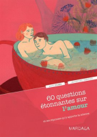 60_questions___tonnantes_sur_l_amour_et_les_r__ponses_qu_y_apporte_la_science