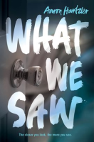 What_We_Saw