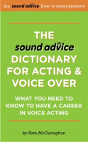 The_Sound_Advice_Dictionary_for_Acting___Voice_Over
