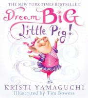 Dream_big_little_pig