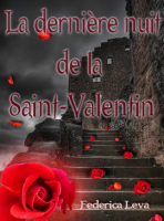 La_derni__re_nuit_de_la_Saint_Valentin