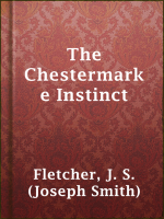The_Chestermarke_Instinct