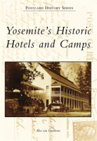 Yosemite_s_Historic_Hotels_and_Camps