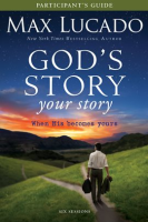 God_s_Story__Your_Story_Bible_Study_Participant_s_Guide