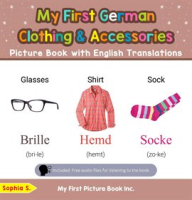 My_First_German_Clothing___Accessories_Picture_Book_With_English_Translations