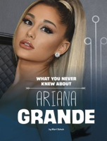 What_You_Never_Knew_About_Ariana_Grande