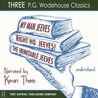 My_Man__Jeeves__The_Inimitable_Jeeves_and_Right_Ho__Jeeves_-_Three_P_G__Wodehouse_Classics_