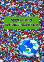 The_Sustainable_Solution__Plastic_Granulate_Production_in_Action