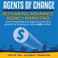 Agents_Of_Change__Rethinking_Insurance_Agency_Marketing