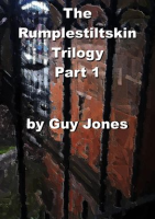 The_Rumpelstiltskin_Trilogy_Part_1