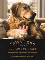 Pawverbs_for_a_Dog_Lover_s_Heart