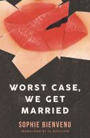 Worst_case__we_get_married