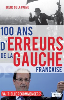 100_ans_d_erreurs_de_la_gauche_fran__aise