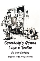 Somebody_s_Gonna_Lose_a_Trailer