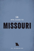The_WPA_Guide_to_Missouri