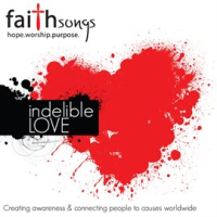 Faithsongs__Indelible_Love