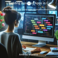 Building_Business_Apps_in_C_a_Step-By-Step_Guide_to_Enterprise_Application_Development
