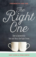 The_Right_One__How_to_Successfully_Date_and_Marry_the_Right_Person