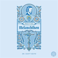 Meeting_Melanchthon